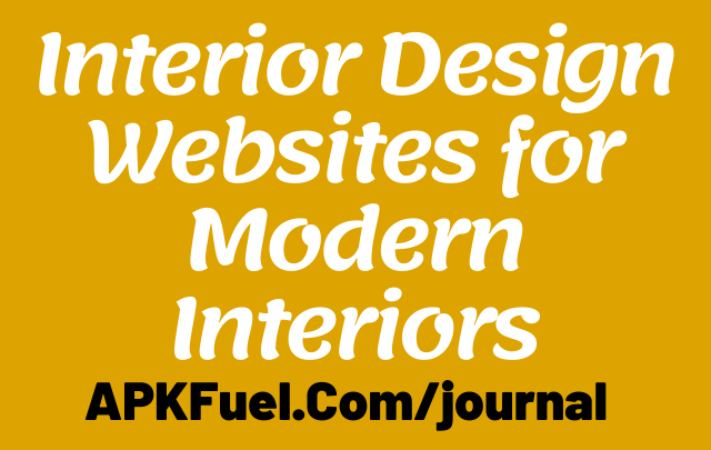 Interior Design Websites for Modern Interiors