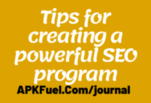 Tips for creating a powerful SEO program