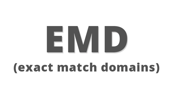 What are Exact Match Domain?