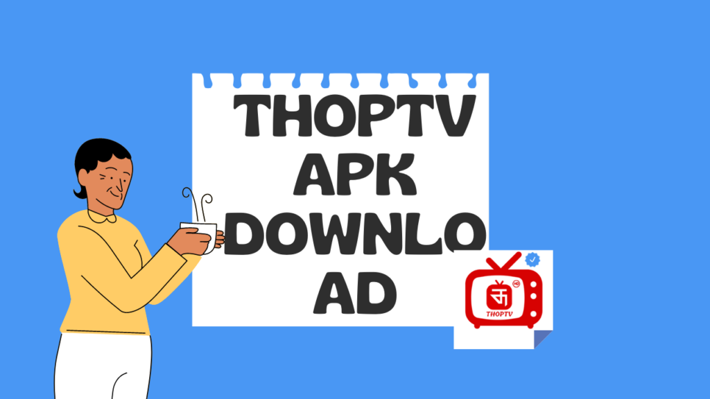 How to download and install ThopTV HD apk?