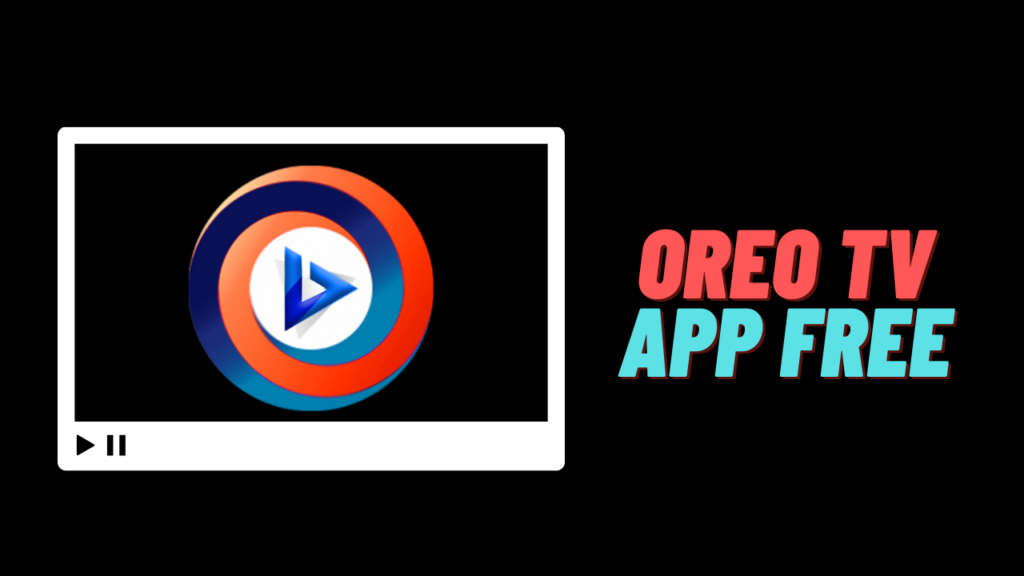 Oreo TV app free