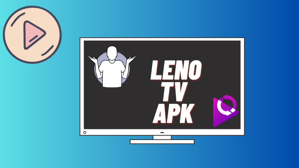 Leno TV APk